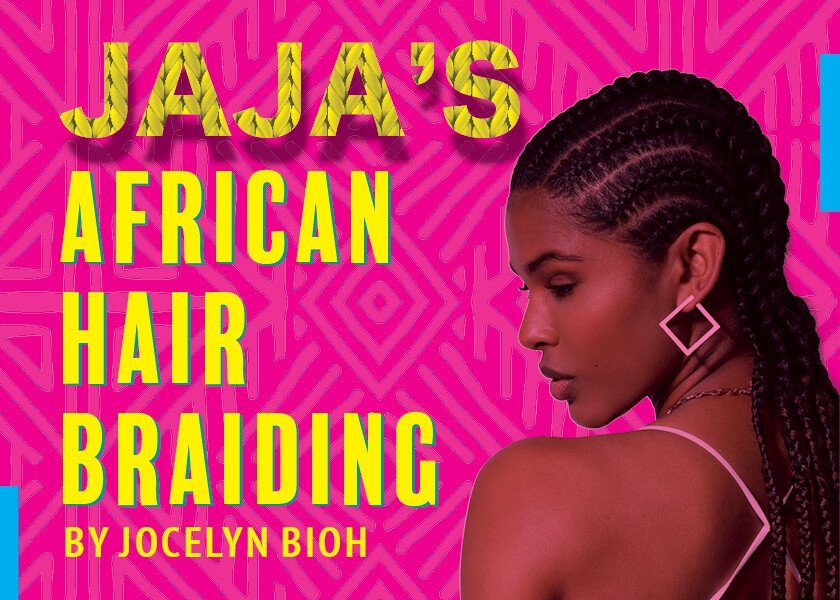 A person with braided hair is featured alongside the text "JAJA'S AFRICAN HAIR BRAIDING BY JOCELYN BIOH" on a vibrant background.