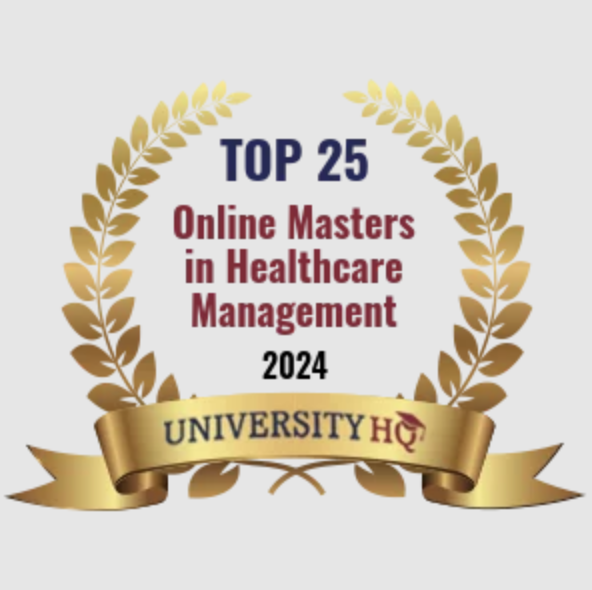 Graphic featuring a gold laurel wreath surrounding the text “Top 25 Online Master’s in Healthcare Management, 2024,” with a gold University HQ ribbon at the bottom.
