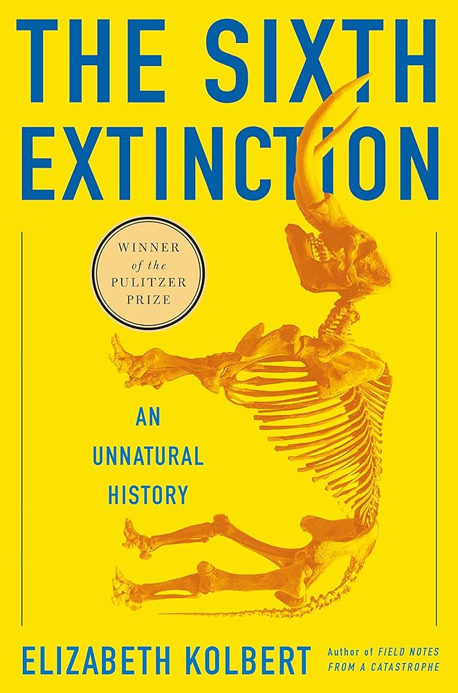 Cover of "The Sixth Extinction" by Elizabeth Kolbert, featuring a yellow background and a skeleton illustration.