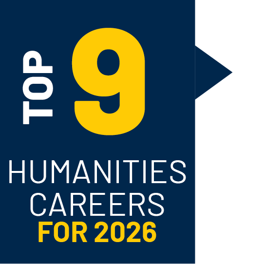 Top 9 humanities careers for 2026.