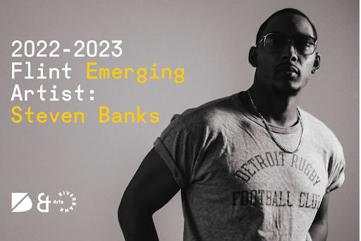 Announcement graphic: 2022-2023 Flint Emerging Artist Steven Banks, black-and-white photo wearing a Detroit Rugby Football Club shirt.